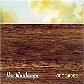 THE MUSTANGS - CUT LOOSE  CD ALBUM