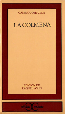 Camilo José Cela - La Colmena