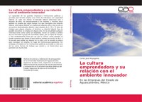 Carlos José Mayagoitia | La Cultura Emprendedora Y Su RelacióN Con El...