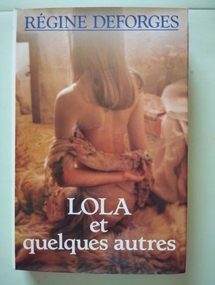 Lola Und Einige Andere | Régine Deforges