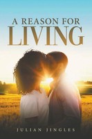 Julian Jingles | A Reason For Living | Taschenbuch | Englisch (2020)