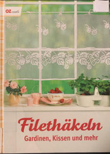 Filethäkeln: Gardinen, Kissen und mehr