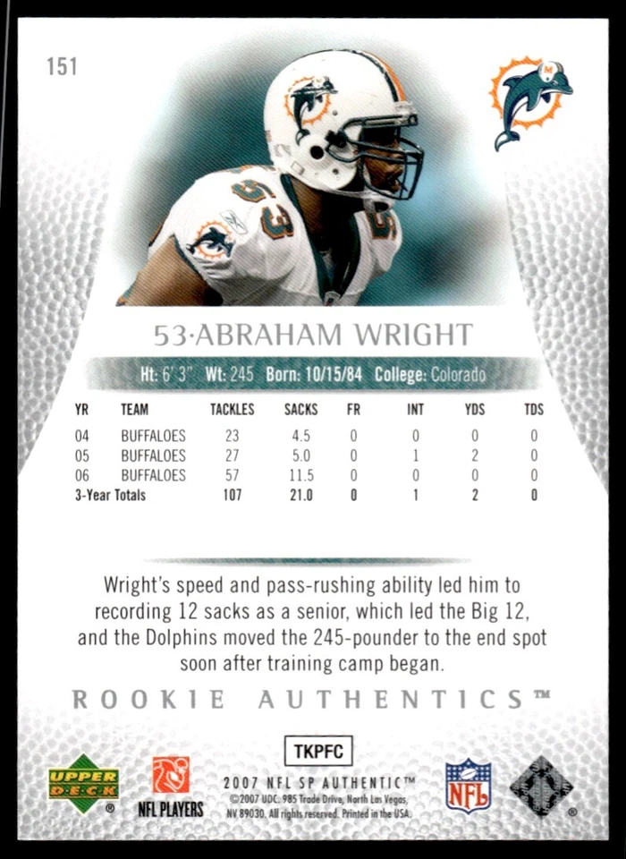 2007 SP Authentic Abraham Wright Rookie 0738/1399 Miami Dolphins #151 R109 - Image 2 of 2
