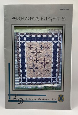 Mary Dodd Aurora Nights Quilt Pattern Leisure Designs LDE0200 64x80 Star Queen