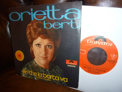 Orietta Berti, Fin Che La Barca Va, italy polydor 206005 Single, 7'' 1970