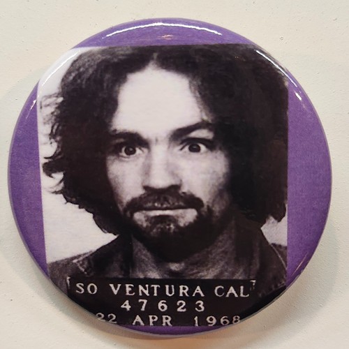 GREAT GIFT! G. KORAL COLLECTION "CHARLES MANSON" PINBACK PIN BUTTON