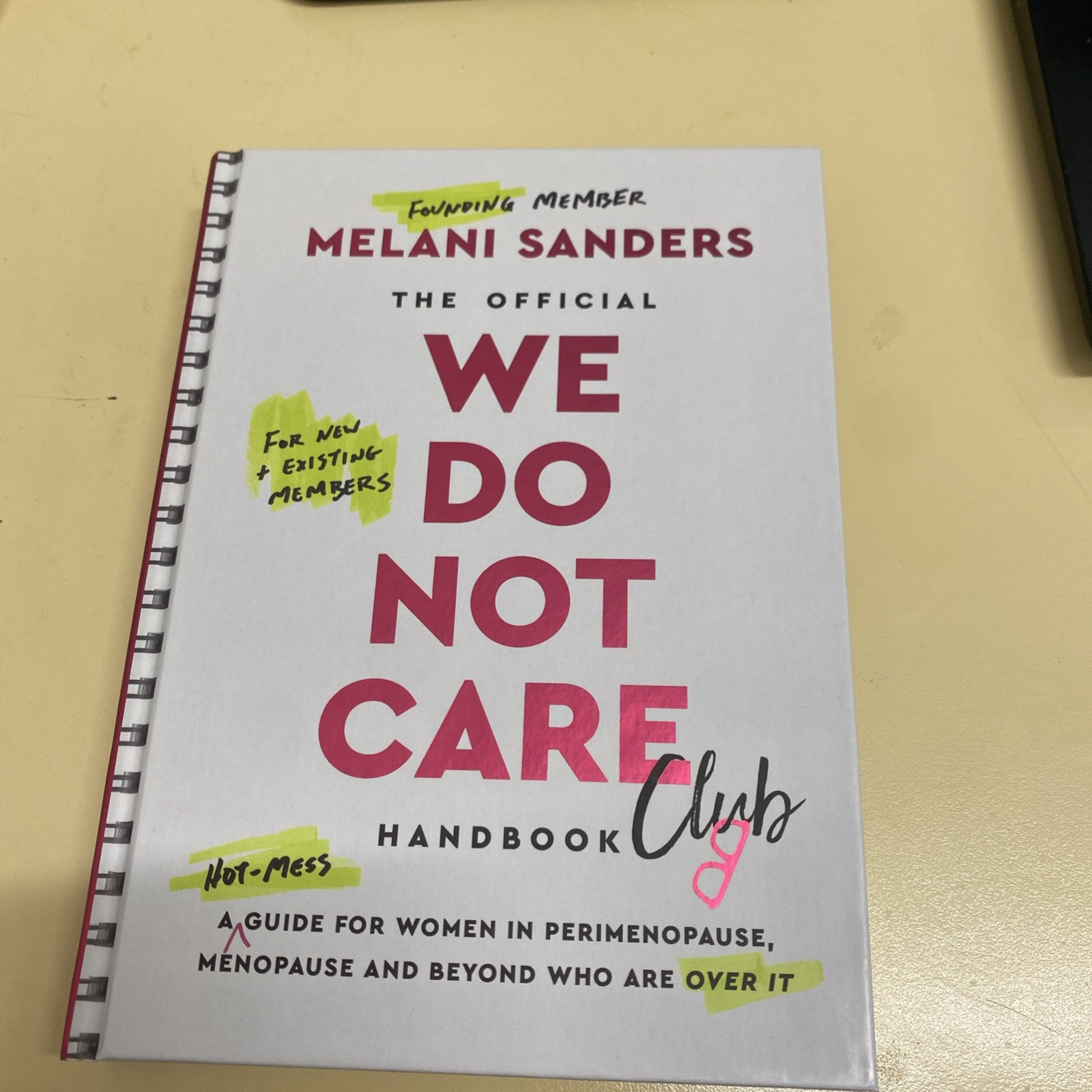 The Official We Do Not Care Club Handbook - 9780008811006