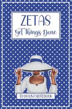 Zetas Get Things Done To Do List Notebook: Checklist & Dot Grid Journal for ZPB