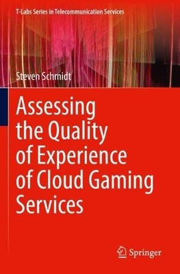 Assessing the Quality of Experience of Cloud Gaming Services - 9783031060137