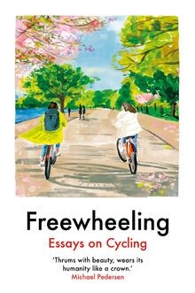 Freewheeling: Essays on Cycling von Binnie, Imogen | Buch | Zustand gut