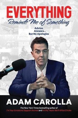 Everything Reminds Me of Something: A..., Carolla, Adam