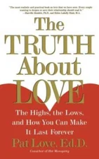 The Truth About Love: The Highs, the Lows, and How You Can Make It - ACCEPTABLE