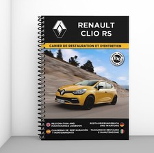 RENAULT CLIO 3 RS : CAHIER DE RESTAURATION - PORT OFFERT + CADEAU SURPRISE !
