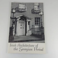 Irish Architecture Of The Georgian Period 1960-61 Exhibition Booklet Smithsonian