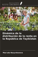 Mas'uda Nasyrzhanova | DináMica De La DistribucióN De La Renta En La...