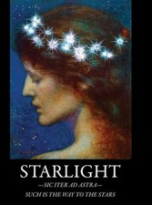 Starlight: -Sic Iter Ad Astra- Such Is The Way To The Stars by Emily Jane Lemole
