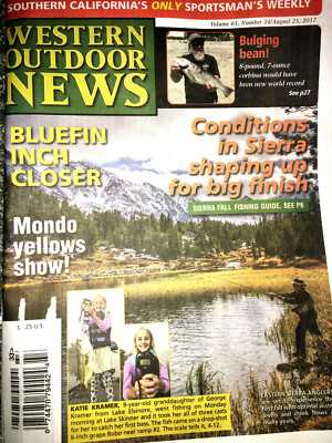 WESTERN OUTDOOR NEWS Newspaper MAGAZINE August 2017 FISHING California HUNTING