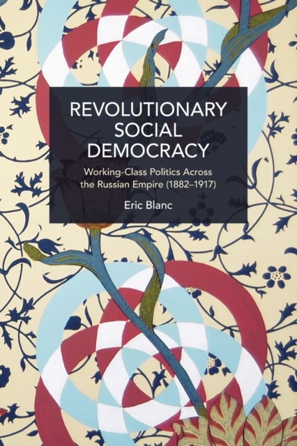 Revolutionary Social Democracy by Eric Blanc (Paperback Book)
