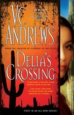 Delia's Crossing - hardcover Andrews, V.C.
