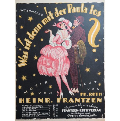 Frantzen Heinr. Was Ist Denn Mit Der Paula Los Op 22 Gesang Piano 1921