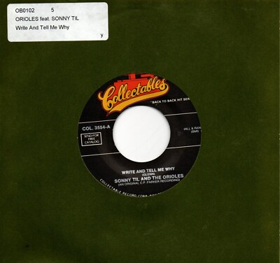 Sonny Til & The Orioles:Write and tell me that/Don't tell her what happened to m
