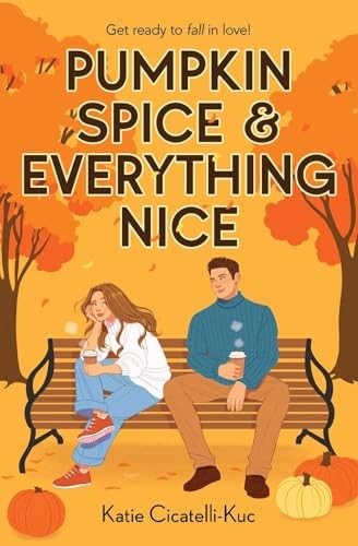 Pumpkin Spice  Everything Nice by Katie Cicatelli-Kuc PAPERBACK 9780702338748 - Image 5
