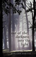 Mariann Fisette | Out Of The Darkness Into The Light | Taschenbuch | Englisch