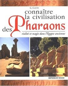 Connaître la civilisation des Pharaons von Cantu, G | Buch | Zustand gut