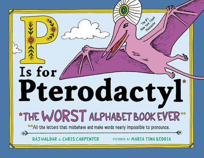 #ad #ad P Is for Pterodactyl: The Worst Alphabet Book Ever $4.58