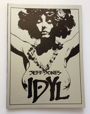  Idyl  by Jeff JONES Published by Dragon's Dream, 1979 