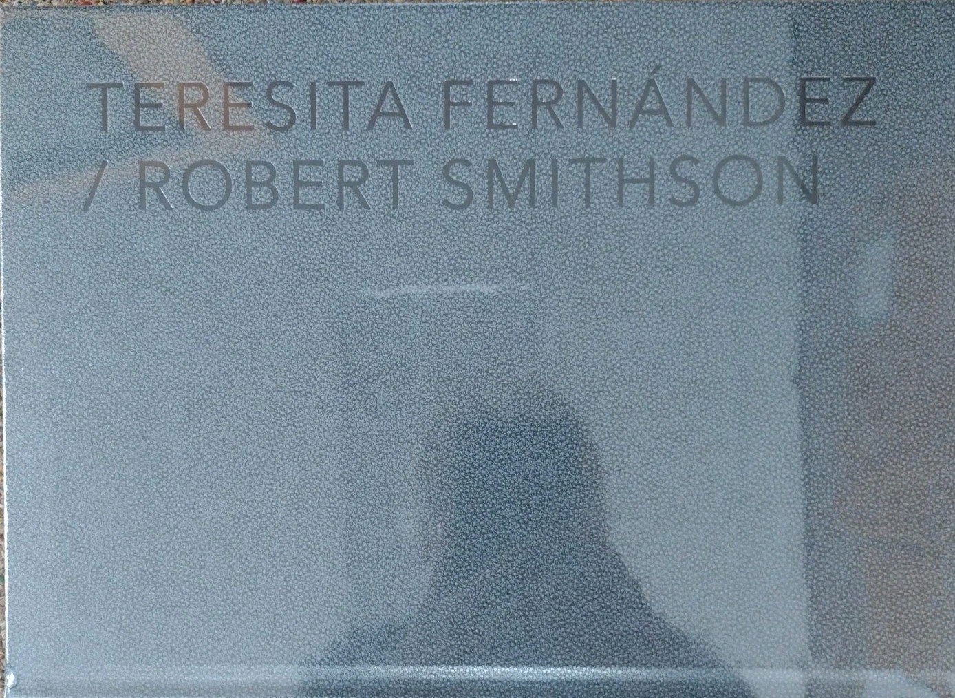 Teresita Fernandez / Robert Smithson New sealed Free shipping Supports library 