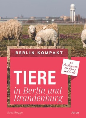 Svea Rogge / Tiere in Berlin und Brandenburg