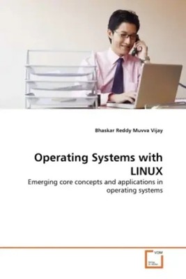 Bhaskar Reddy Muvva Vijay | Operating Systems with LINUX | Taschenbuch