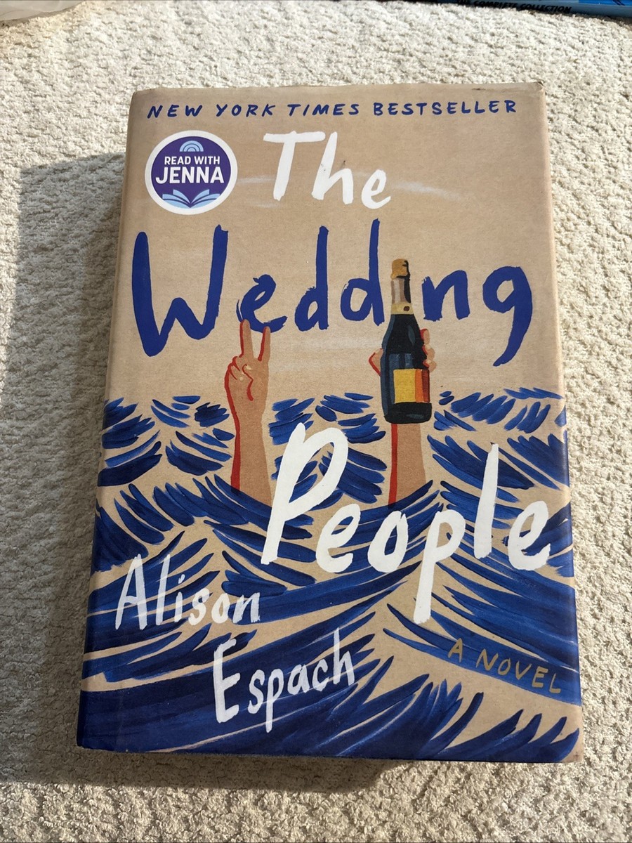 Wedding People : A Novel by Alison Espach (2024, Hardcover) for