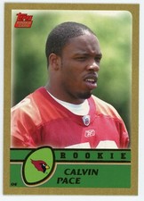 2003 Topps Calvin Pace Gold #364 Rookie #/499 Cardinals