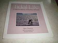 Tidal Life: A Natural History  - VERY GOOD