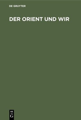 Der Orient und Wir Kitayama Junyu