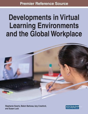Stephanie Swartz (u. a.) | Developments in Virtual Learning Environments and...