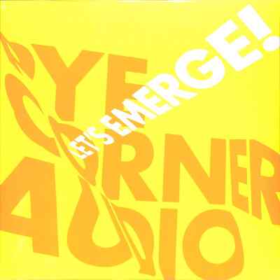 Pye Corner Audio / LET S EMERGE (TRANSLUCENT YELLOW LP) / Sonic Cathedral / 001