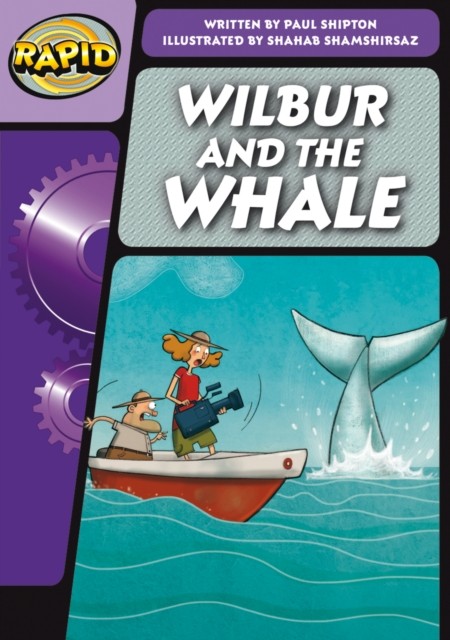 Rapid Phonics Step 3 Wilbur and the Whale Fiction by Paul Shipton PAPERBACK