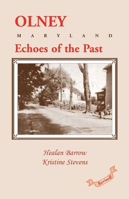Olney Echoes of the Past Healan Barrow (u. a.) Taschenbuch Englisch 2013