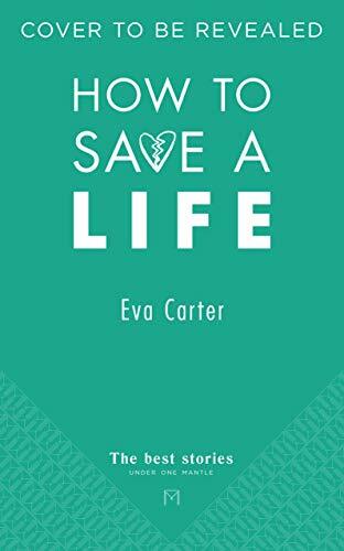 How to Save a Life-Eva Carter
