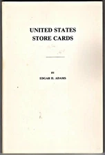 United States Store Cards by Edgar H Adams: 1981 Reprint of 1920 Orig: Durst bk