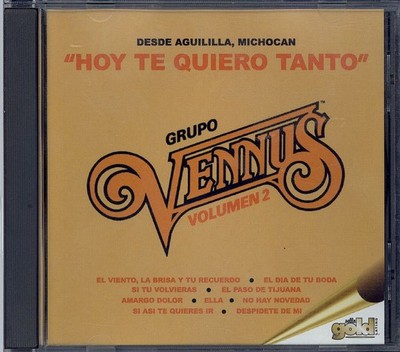 Grupo Vennus Hoy Te Quiero Tanto Volumen 2 CD Latin Pop Ballad Spanish Original