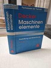 Maschinenelemente: Gestaltung und Berechnung 12., Auflage Neuwertig 