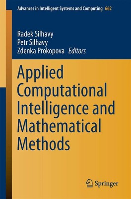 Radek Silhavy (u. a.) | Applied Computational Intelligence and Mathematical...