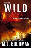M. L. Buchman | Wild Fire | Taschenbuch | Englisch (2023) | EAN 9781637210642