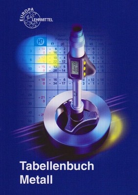 Tabellenbuch Metall (mit Formelsammlung) - paperback Unknown