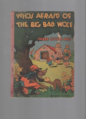 1933  Walt Disney's Who's Afraid of the Big Bad Wolf  & 3 Little pigs
