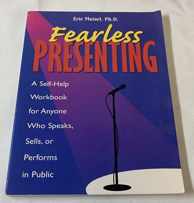 1997 Eric Maisel FEARLESS PRESENTING